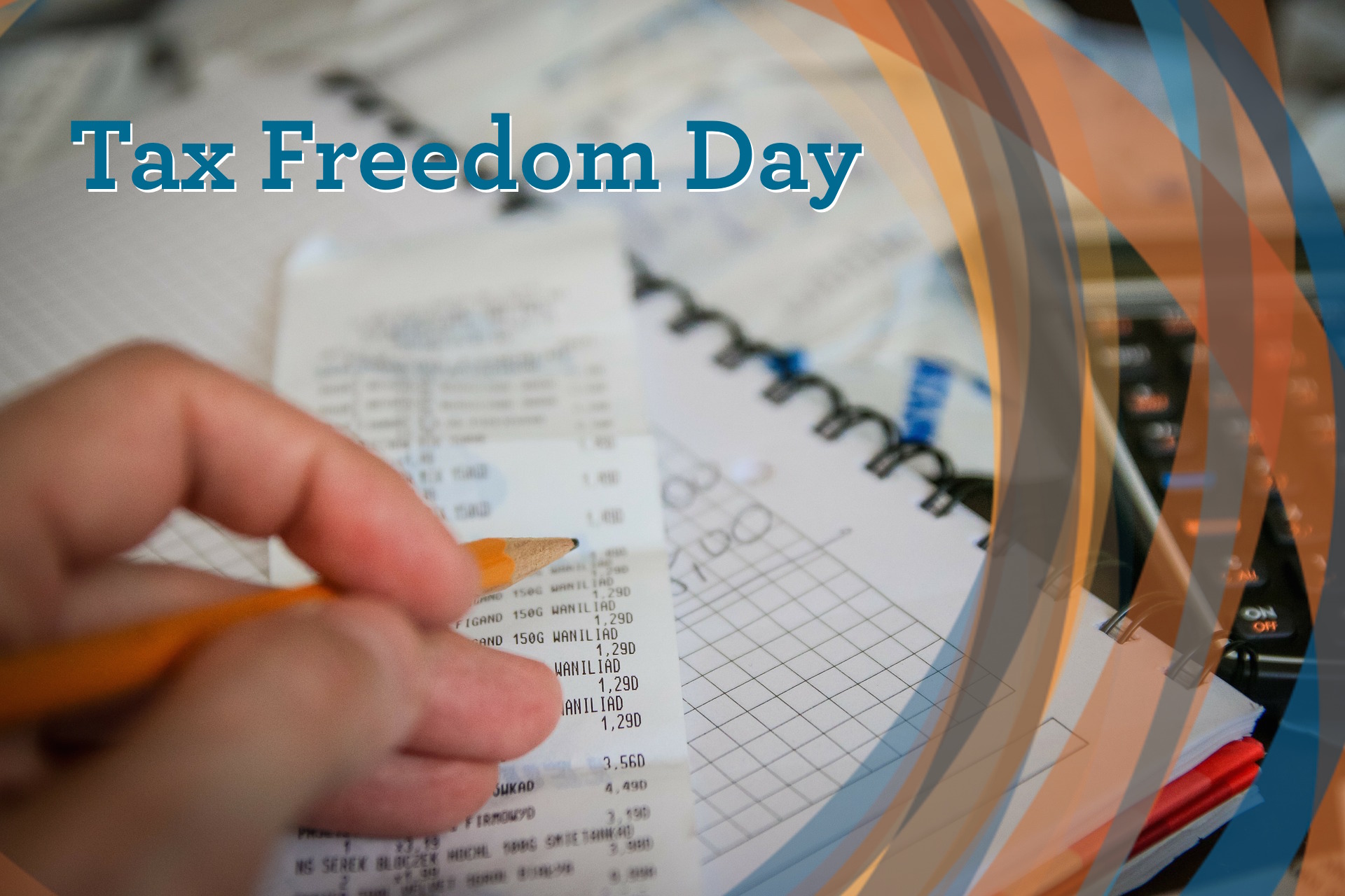 When is Tax Freedom Day in Your State? The Policy Circle